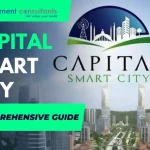 An Ultimate Area Guide to Capital Smart City (Premium Living for Best ROI)